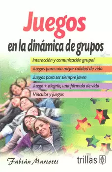 JUEGOS EN LA DINAMICA DE GRUPOS