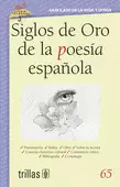 SIGLOS DE ORO DE LA POESIA ESPAÑOLA, VOLUMEN 65