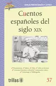 CUENTOS ESPAÑOLES DEL SIGLO XIX, VOLUMEN 57
