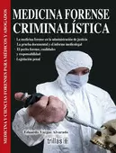 MEDICINA FORENSE CRIMINALISTICA