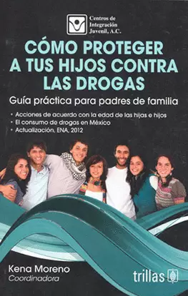 COMO PROTEGER A TUS HIJOS CONTRA LAS DROGAS