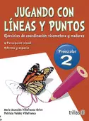 JUGANDO CON LINEAS Y PUNTOS 2, PREESCOLAR
