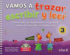 VAMOS A TRAZAR, ESCRIBIR Y LEER 3. INCLUYE CD INTERACTIVO