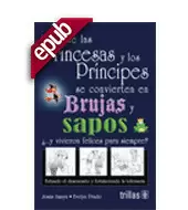 POR QUE LAS PRINCESAS Y LOS PRINCIPES SE CONVIERTEN EN BRUJAS (EBOOK)