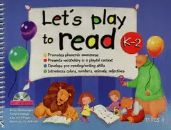 LET´S PLAY TO READ K-2. CD INCLUDED