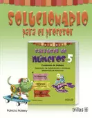 CARRUSEL DE NUMEROS 5: SOLUCIONARIO PARA EL PROFESOR