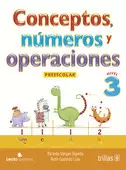 CONCEPTOS, NUMEROS Y OPERACIONES: PREESCOLAR 3