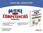 MAXICOMPETENCIAS 3, PRIMARIA. GUIA DEL MAESTRO