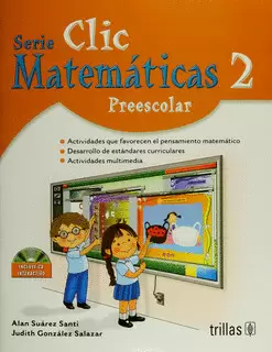 CLIC 2, MATEMATICAS PREESCOLAR. INCLUYE CD INTERACTIVO