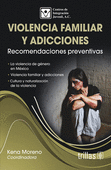 VIOLENCIA FAMILIAR Y ADICCIONES, RECOMENDACIONPREVENTIVA