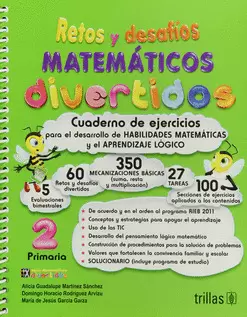 RETOS Y DESAFIOS MATEMATICOS DIVERTIDOS 2. PRIMARIA. CUADERNO DE EJERCICIOS