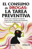 EL CONSUMO DE DROGAS: LA TAREA PREVENTIVA