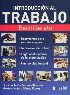 INTRODUCCION AL TRABAJO: BACHILLERATO