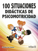 SITUACIONES DIDACTICAS DE PSICOMOTRICIDAD, 100
