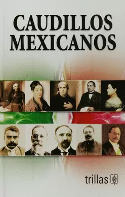 CAUDILLOS MEXICANOS
