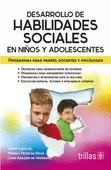 DESARROLLO DE HABILIDADES SOCIALES EN NIÑOS Y ADOLESCENTES
