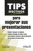 TIPS EFECIVOS PARA MEJORAR SUS PRESENTACIONES