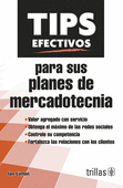 TIPS EFECTIVOS PARA SUS PLANES DE MERCADOTECNIA