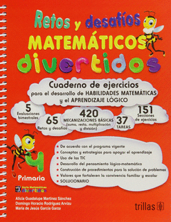 RETOS Y DESAFIOS MATEMATICOS DIVERTIDOS 4. PRIMARIA. CUADERNO DE EJERCICIOS