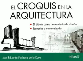 EL CROQUIS EN LA ARQUITECTURA