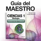 CIENCIAS 1: BIOLOGIA, CUADERNO DE TRABAJO. GUIA DEL MAESTRO EN CD