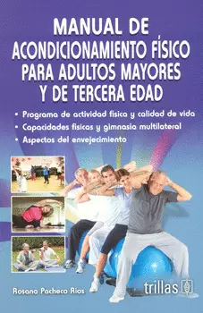 MANUAL DE ACONDICIONAMIENTO FÍSICO PARA ADULTOS MAYORES Y DE TERCERA EDAD