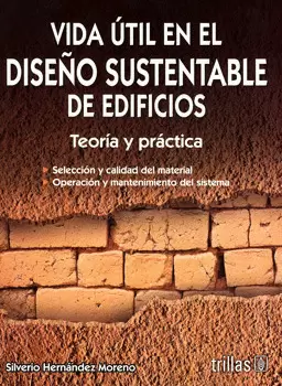 VIDA UTIL EN EL DISEÑO SUSTENTABLE DE EDIFICIOS