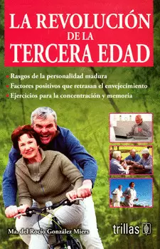 LA REVOLUCIÓN DE LA TERCERA EDAD