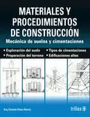 MATERIALES Y PROCEDIMIENTOS DE CONSTRUCCION: MECANICA DE SUELOS Y