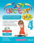 SOY LECTOR PLUS 4. CONTIENE UN LABORATORIO DE PRACTICA EN CD