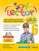 SOY LECTOR PLUS 6. CONTIENE UN LABORATORIO DE PRACTICA EN CD