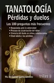 TANATOLOGIA, PERDIDAS Y DUELOS