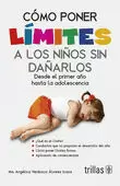 COMO PONER LIMITES A LOS NIÑOS SIN DAÑARLOS