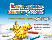 VAMOS A PENSAR, COMUNICAR Y CONOCER! MATERNAL