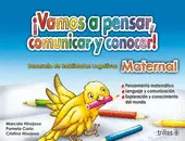 VAMOS A PENSAR, COMUNICAR Y CONOCER! MATERNAL