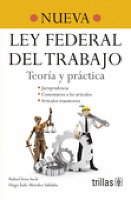 NUEVA LEY FEDERAL DEL TRABAJO