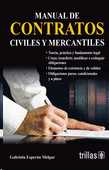 MANUAL DE CONTRATOS CIVILES Y MERCANTILES