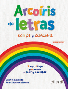 ARCOIRIS DE LETRAS CON LETRA SCRIPT Y CURSIVA