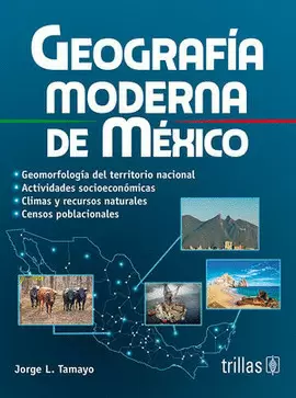 GEOGRAFIA MODERNA DE MEXICO