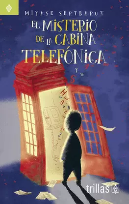 EL MISTERIO DE LA CABINA TELEFONICA