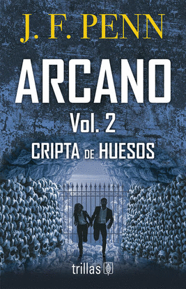 CRIPTA DE HUESOS (ARCANO 2)