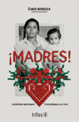 ¡MADRES!