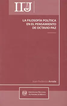 LA FILOSOFIA POLITICA EN EL PENSAMIENTO DE OCTAVIO PAZ