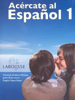 ACERCATE AL ESPAÑOL 1 SECUNDARIA