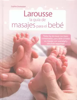 LA GUIA DE MASAJES PARA EL BEBE