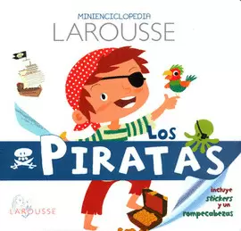 MINIENCICLOPEDIA LAROUSSE LOS PIRATAS