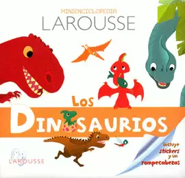 MINIENCICLOPEDIA LAROUSSE LOS DINOSAURIOS