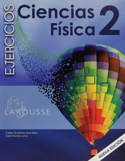 CIENCIAS FÍSICA 2 EJERCICIOS