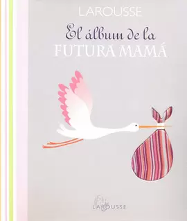 EL ÁLBUM DE LA FUTURA MAMA