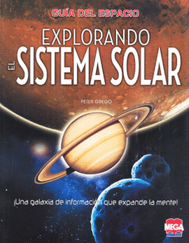 GUÍA DEL ESPACIO EXPLORANDO EL SISTEMA SOLAR